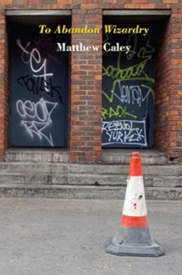 To Abandon Wizardry Av Matthew Caley
