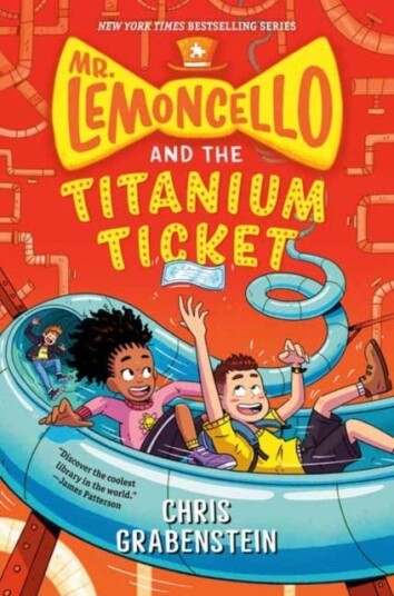Mr. Lemoncello And The Titanium Ticket Av Chris Grabenstein