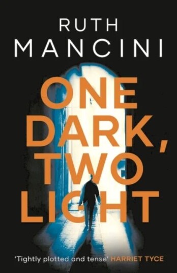 One Dark, Two Light Av Ruth Mancini