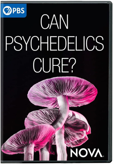 Nova: Can Psychedelics Cure DVD
