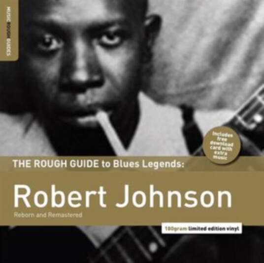 The Rough Guide To Blues Legends: Robert Johnson