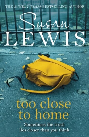 Too Close To Home Av Susan Lewis