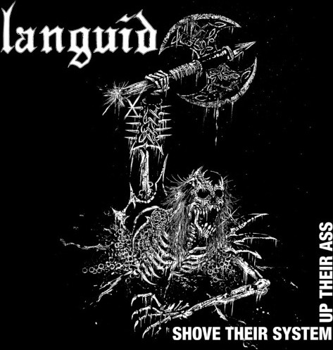 Shove Their System Up Their Ass