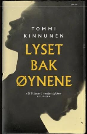 Lyset Bak Øynene Av Tommi Kinnunen