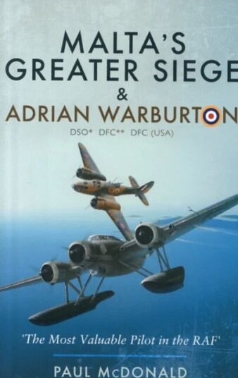 Malta'S Greater Siege And Adrian Warburton Av Paul Mcdonald