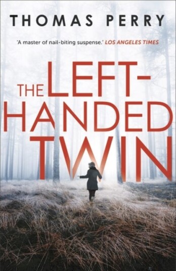 The Left-Handed Twin Av Thomas Perry The Left-Handed Twin Av Thomas Perry