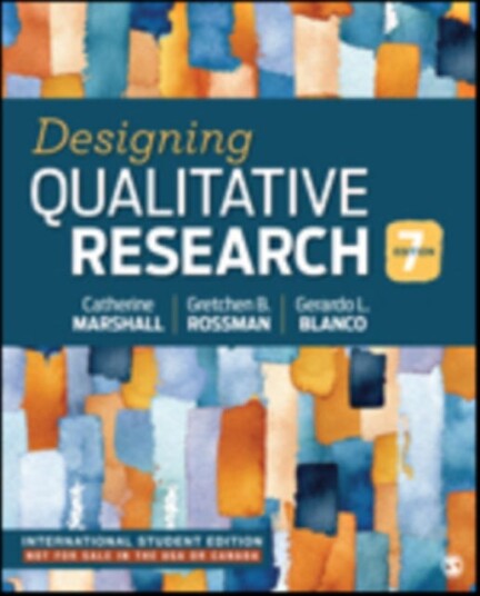 Designing Qualitative Research - International Student Edition Av Catherine Marshall, Gretchen B Rossman, Gerardo Blanco