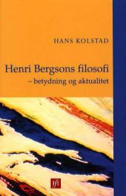 Henri Bergsons filosofi:  betydning og aktualitet Pocket Pent brukt bok