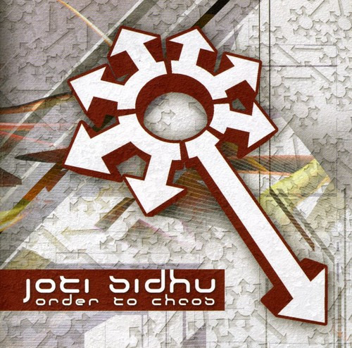 Sidhu Joti Order To Chaos CD