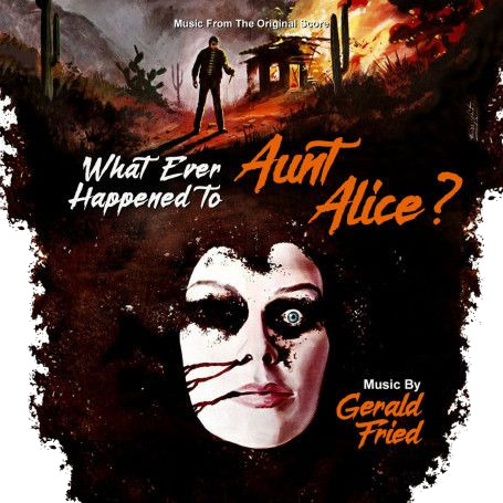Gerald Fried What Ever Happened To Aunt Alice O.s.t. CD
