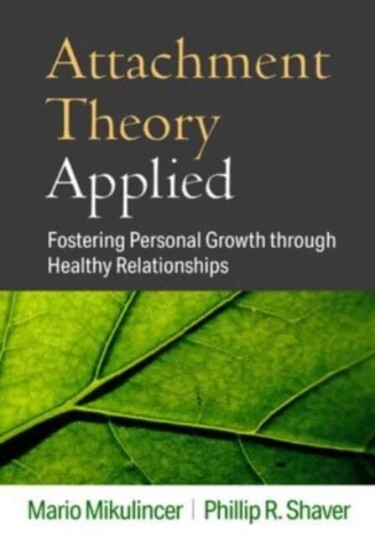 Attachment Theory Applied Av Mario Mikulincer Attachment Theory Applied Av Mario Mikulincer