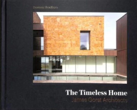 The Timeless Home Av Dominic Bradbury