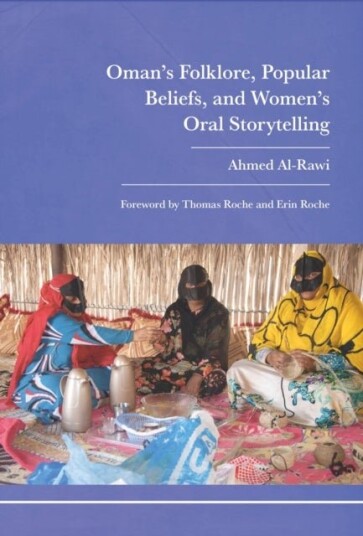 Oman’s Folklore Popular Beliefs and Women’s Oral Storytelling