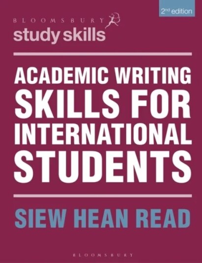 Academic Writing Skills For International Students Av Siew Hean (University Of Auckland Auckland New Zealand) Read