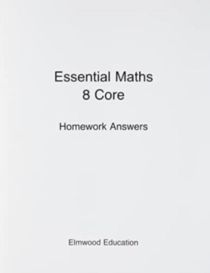 Essential Maths 8 Core Homework Answers