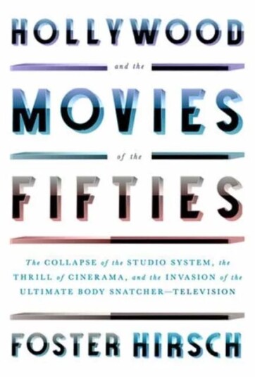 Hollywood And The Movies Of The Fifties Av Foster Hirsch Hollywood And The Movies Of The Fifties Av Foster Hirsch
