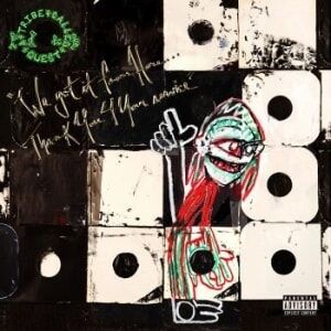 Garmin A Tribe Called Quest - We Got It From Here... Thank You 4 Your Garmin A Tribe Called Quest - We Got It From Here... Thank You 4 Your