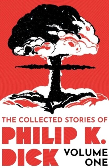 The Collected Stories Of Philip K. Dick Volume 1 Av Philip K Dick