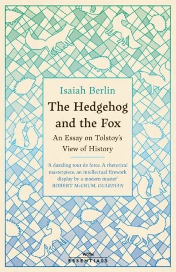 The Hedgehog And The Fox Av Isaiah Berlin The Hedgehog And The Fox Av Isaiah Berlin