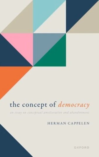 The Concept Of Democracy Av Prof Herman (Chair Professor Chair Professor University Of Hong Kong) Cappelen
