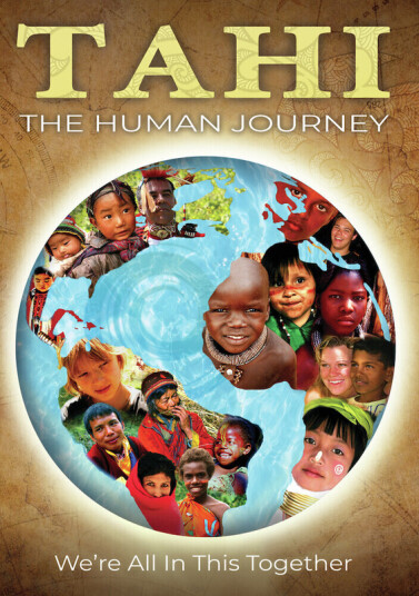 Tahi The Human Journey DVD