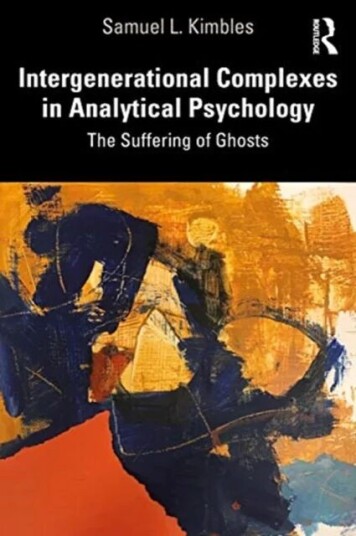 Intergenerational Complexes In Analytical Psychology Av Samuel L. Kimbles