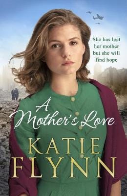 A Mother's Love An unforgettable historical fiction wartime story from the Sunday Times bestseller A Mother's Love An unforgettable historical fiction wartime story from the Sunday Times bestseller