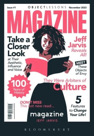 Magazine Av Prof Jeff (Leonard Tow Professor Of Journalism Innovation City University Of New York Usa) Jarvis