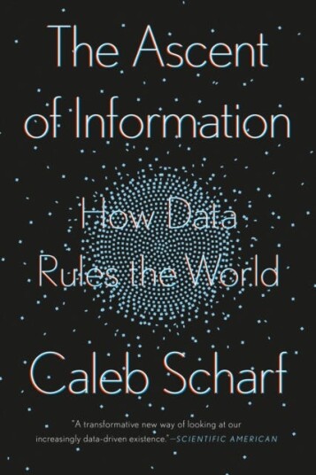 The Ascent Of Information Av Caleb Scharf