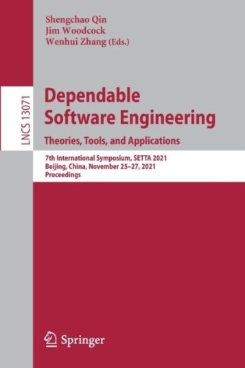 Dependable Software Engineering. Theories Tools and Applications