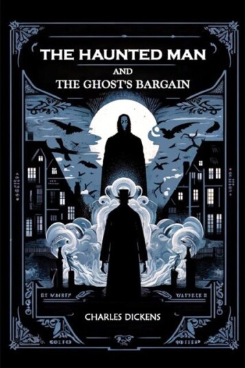 The Haunted Man and the Ghost's Bargain Edition2024