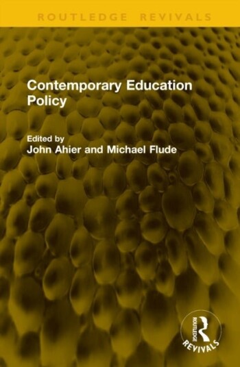 Contemporary Education Policy Contemporary Education Policy
