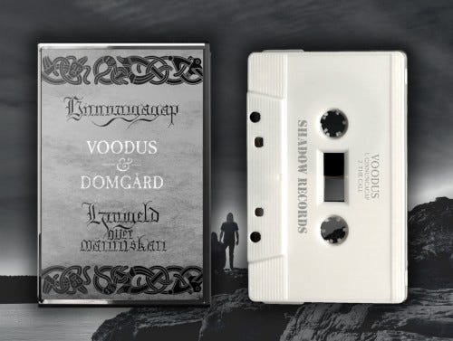 Voodus, Domgård  Ginnungagap / Ljungeld Över Människan  Kassett