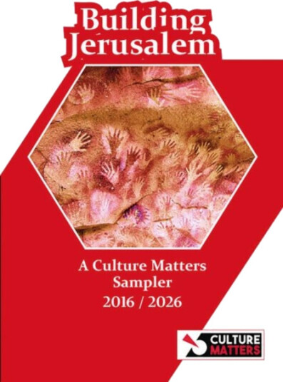 Building Jerusalem A Culture Matters Sampler 20162026 Building Jerusalem A Culture Matters Sampler 20162026