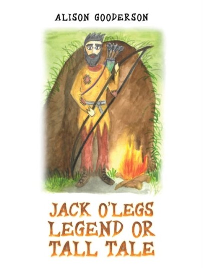 Jack O'Legs Legend or Tall Tale Jack O'Legs Legend or Tall Tale