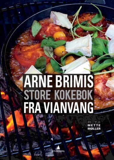 Arne Brimis store kokebok fra Vianvang av Arne Brimi Arne Brimis store kokebok fra Vianvang av Arne Brimi