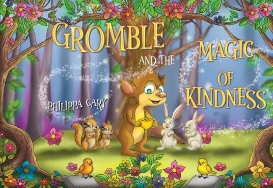 Gromble and the Magic of Kindness Gromble and the Magic of Kindness