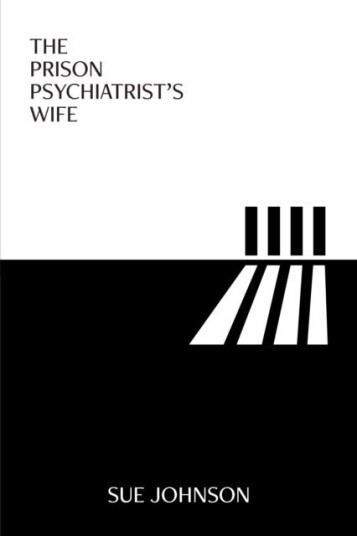 The Prison Psychiatrist's Wife The Prison Psychiatrist's Wife
