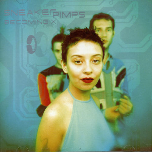Sneaker Pimps Becoming X CD