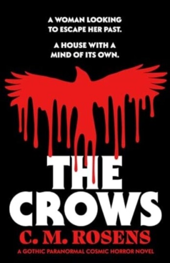 The Crows  A gothic paranormal cosmic horror novel