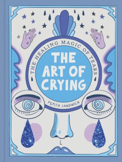 The Art Of Crying Av Pepita Sandwich