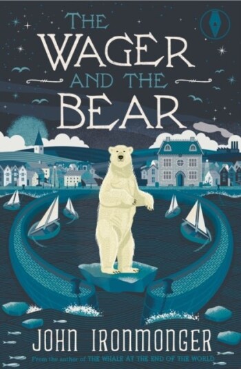 The Wager and the Bear The Wager and the Bear