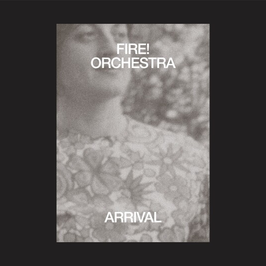Fire! Orchestra Arrival LP/Vinyl Fire! Orchestra Arrival LP/Vinyl