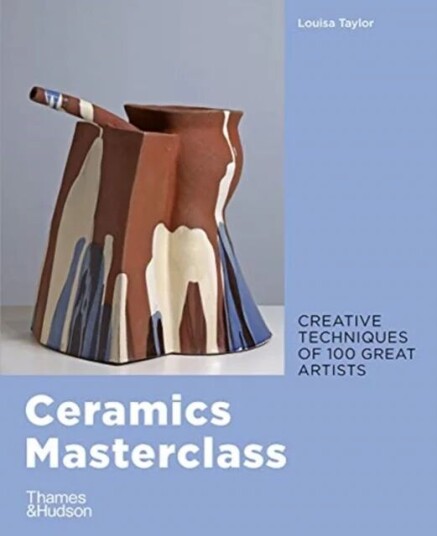 Ceramics Masterclass Av Louisa Taylor