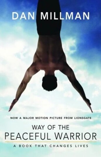 Way of the Peaceful Warrior av Dan Millman