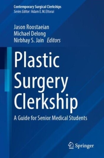 Plastic Surgery Clerkship Plastic Surgery Clerkship