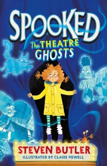 Spooked: The Theatre Ghosts Av Steven Butler