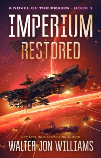 Imperium Restored A Novel of the Praxis