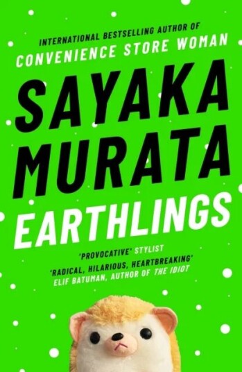 Earthlings Av Sayaka Murata Earthlings Av Sayaka Murata