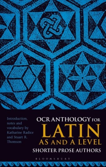 OCR Anthology for Latin AS and A Level Shorter Prose Authors OCR Anthology for Latin AS and A Level Shorter Prose Authors